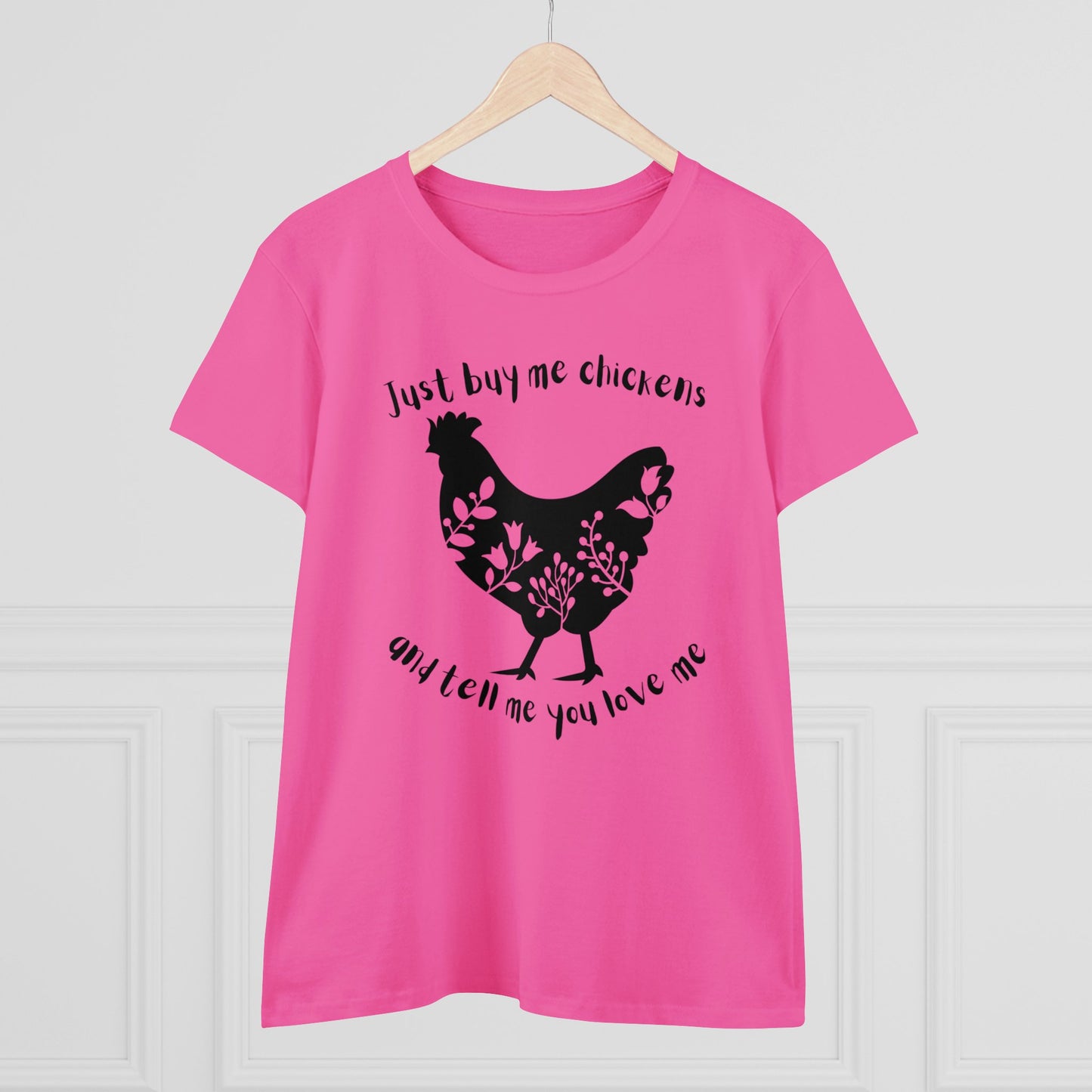 BUY ME CHICKENS-Women's Midweight Cotton Tee