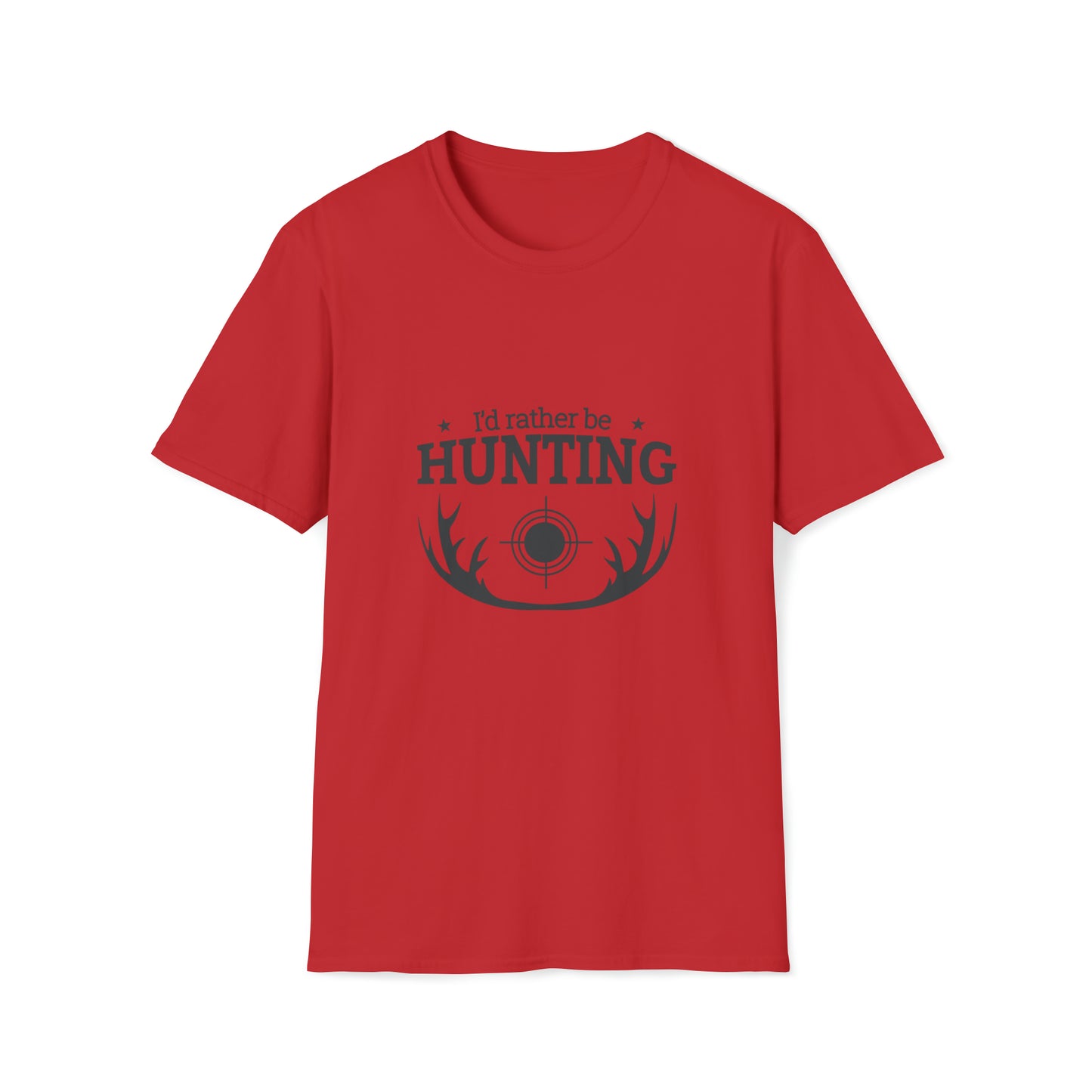 I'D RATHER BE HUNTING TEE-Unisex Softstyle T-Shirt