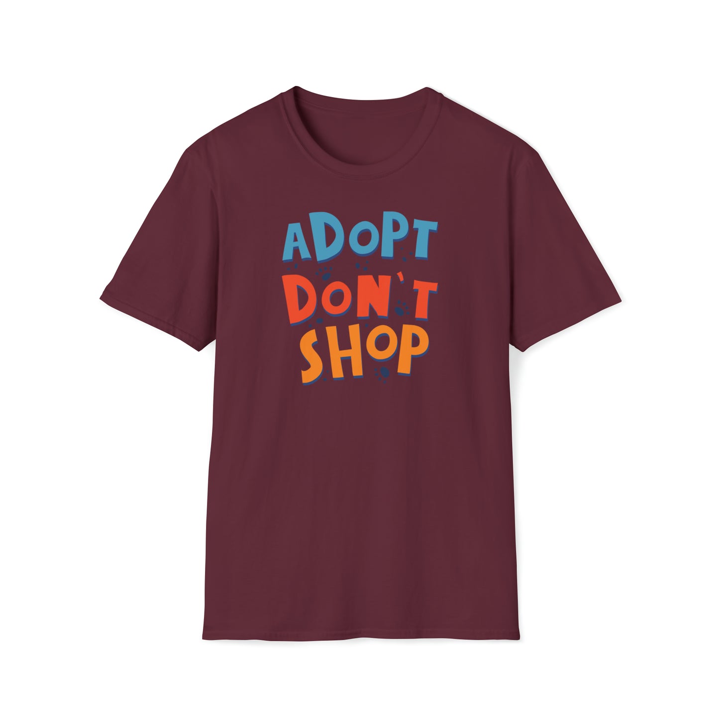 ADOPT DONT SHOP TEE-ALL PROCEEDS DONATED TO ANIMAL RESCUE!