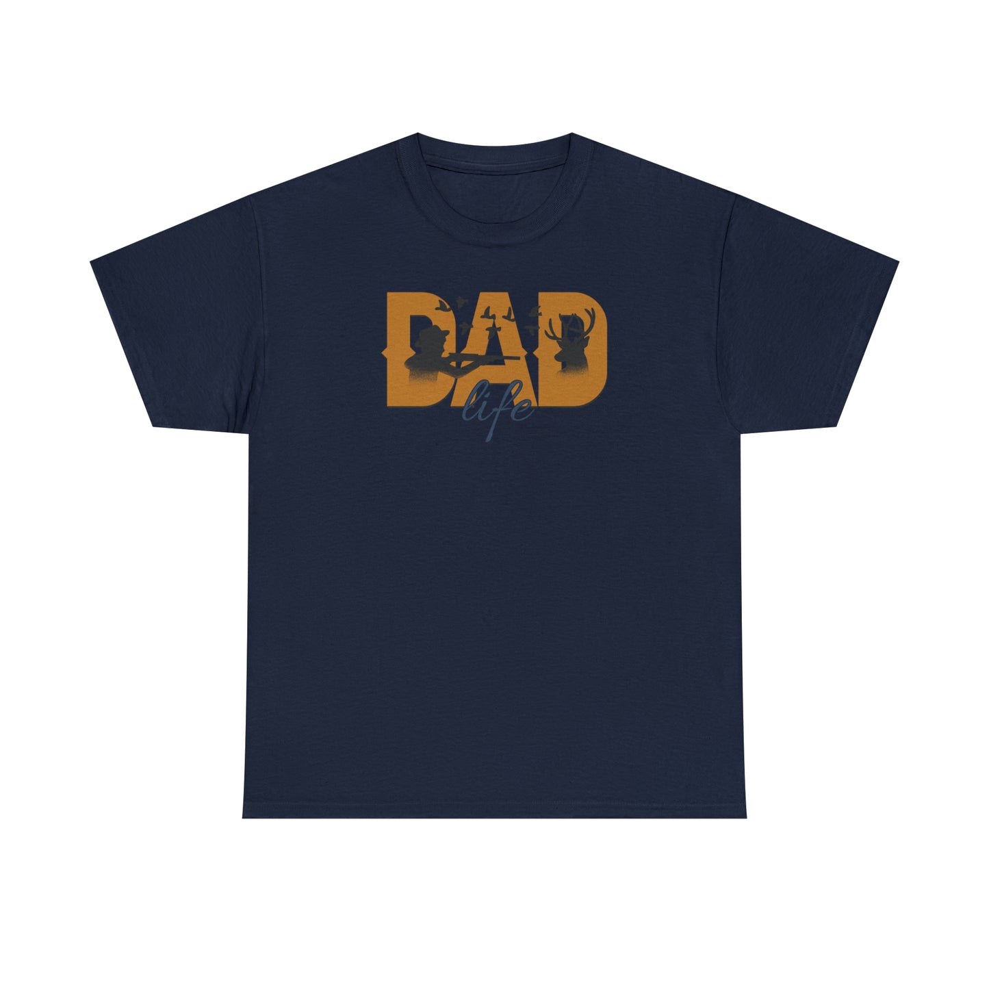 DAD LIFE HUNTING TEE-Unisex Heavy Cotton Tee