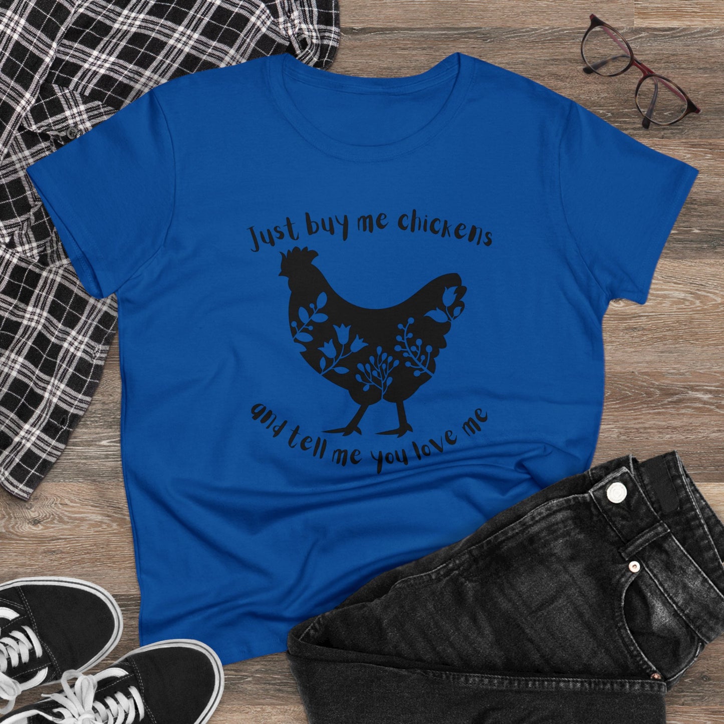 BUY ME CHICKENS-Women's Midweight Cotton Tee