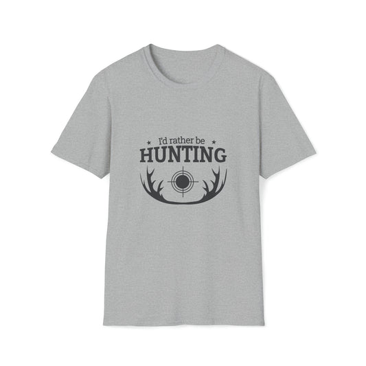 I'D RATHER BE HUNTING TEE-Unisex Softstyle T-Shirt