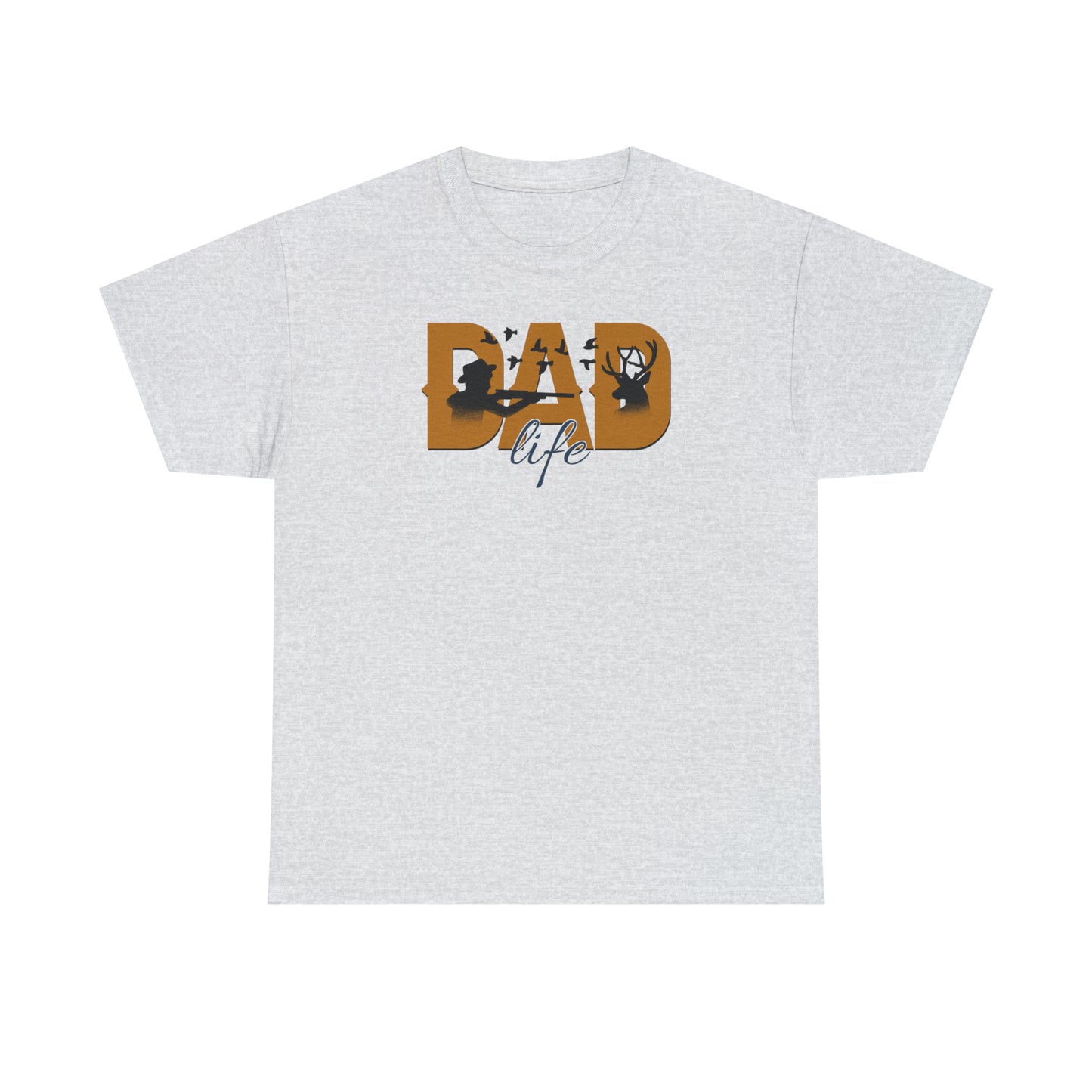 DAD LIFE HUNTING TEE-Unisex Heavy Cotton Tee