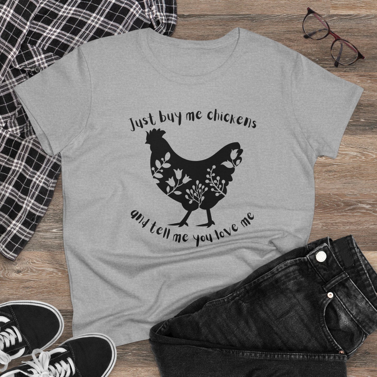 BUY ME CHICKENS-Women's Midweight Cotton Tee