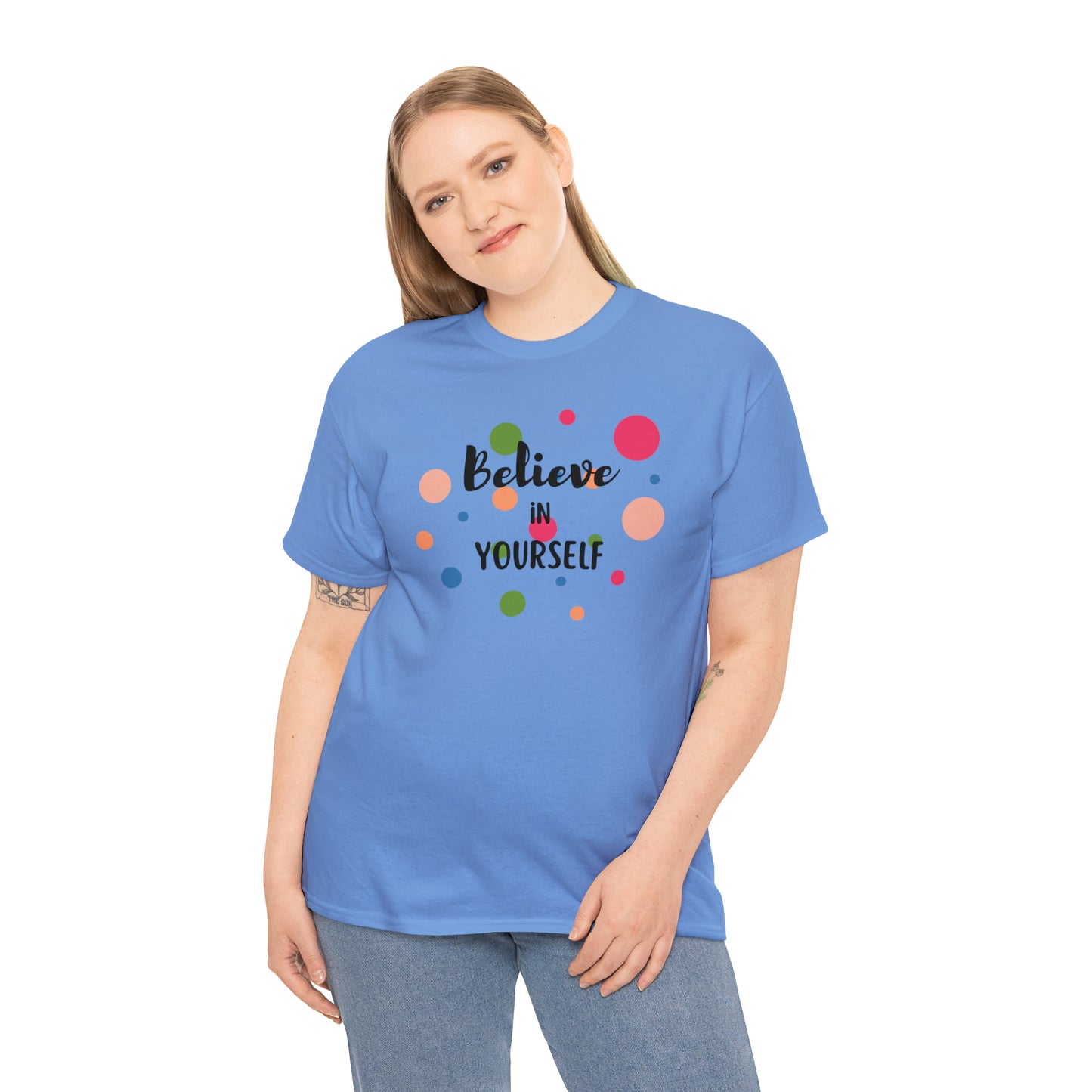 BELIEVE IN YOURSELF TEE-Unisex Heavy Cotton Tee