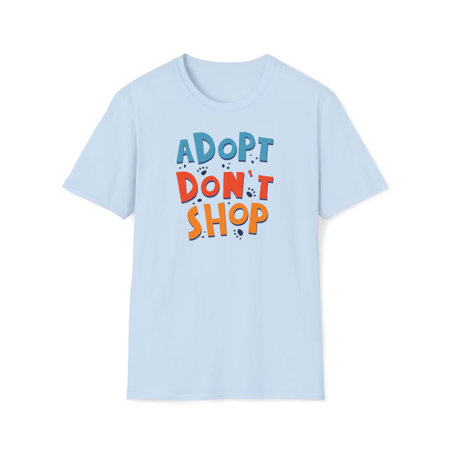 ADOPT DONT SHOP TEE-ALL PROCEEDS DONATED TO ANIMAL RESCUE!