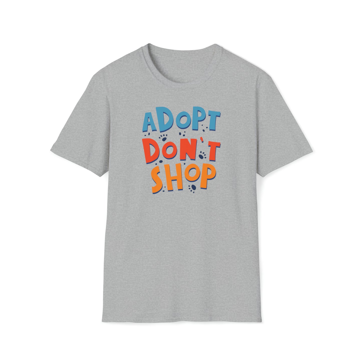 ADOPT DONT SHOP TEE-ALL PROCEEDS DONATED TO ANIMAL RESCUE!