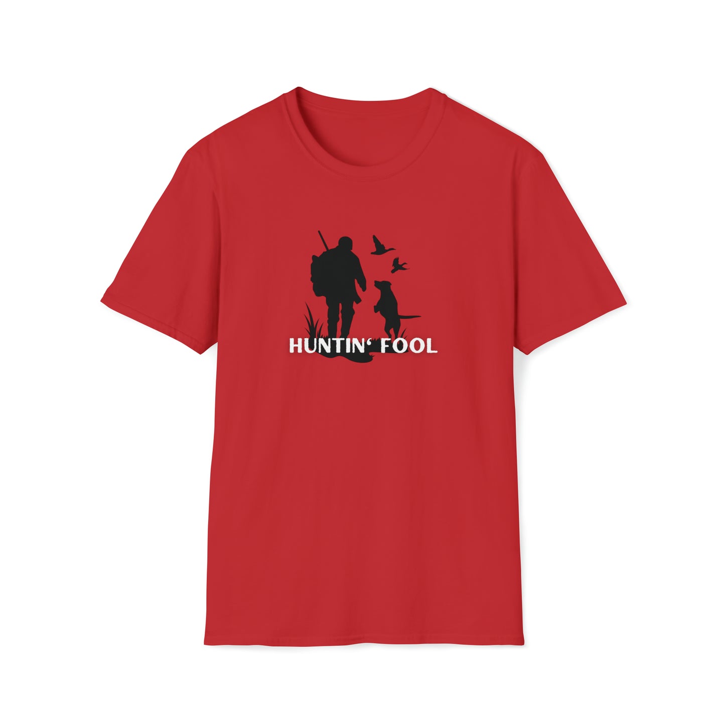 HUNTIN' FOOL TEE-Unisex Softstyle T-Shirt