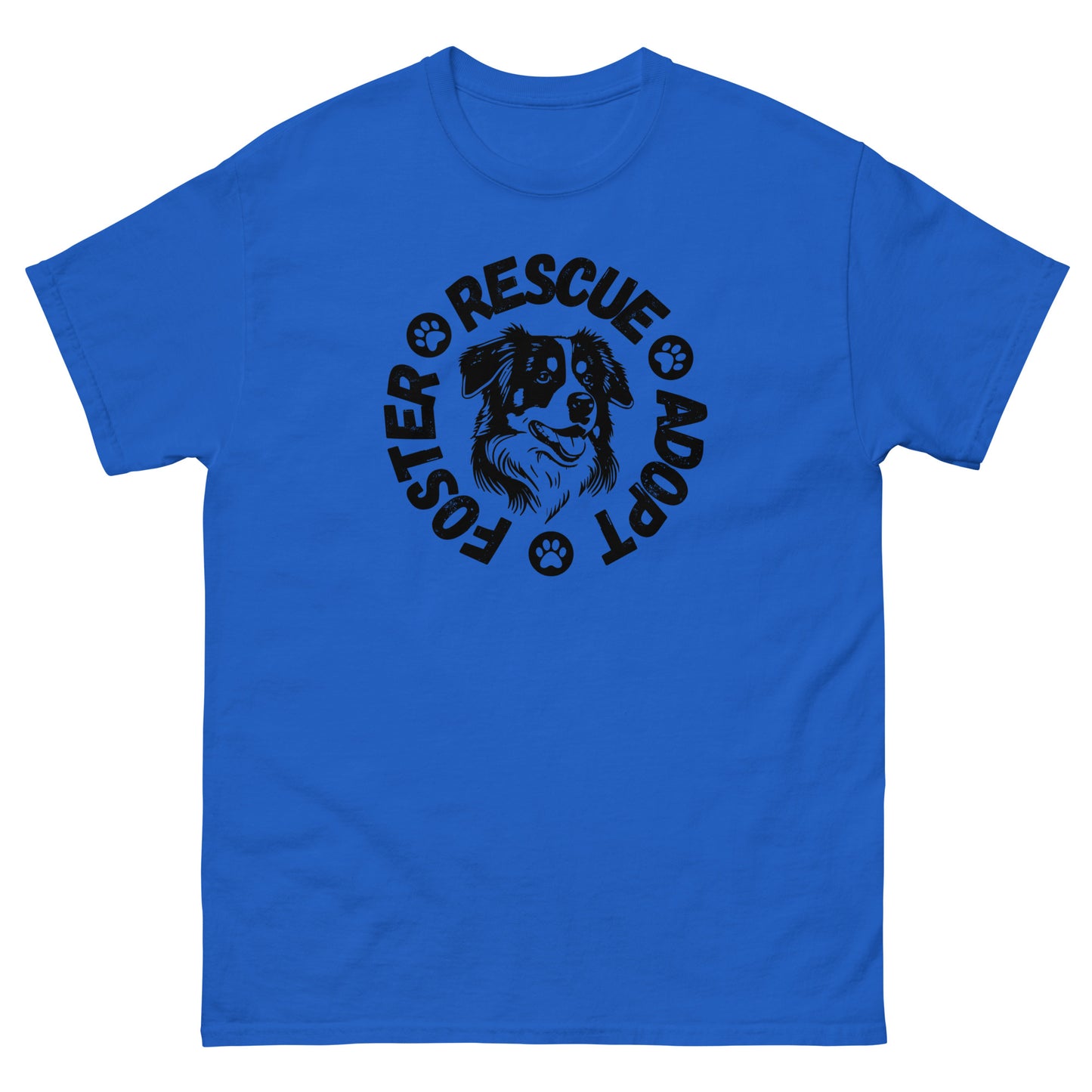 Foster Adopt Rescue unisex classic tee