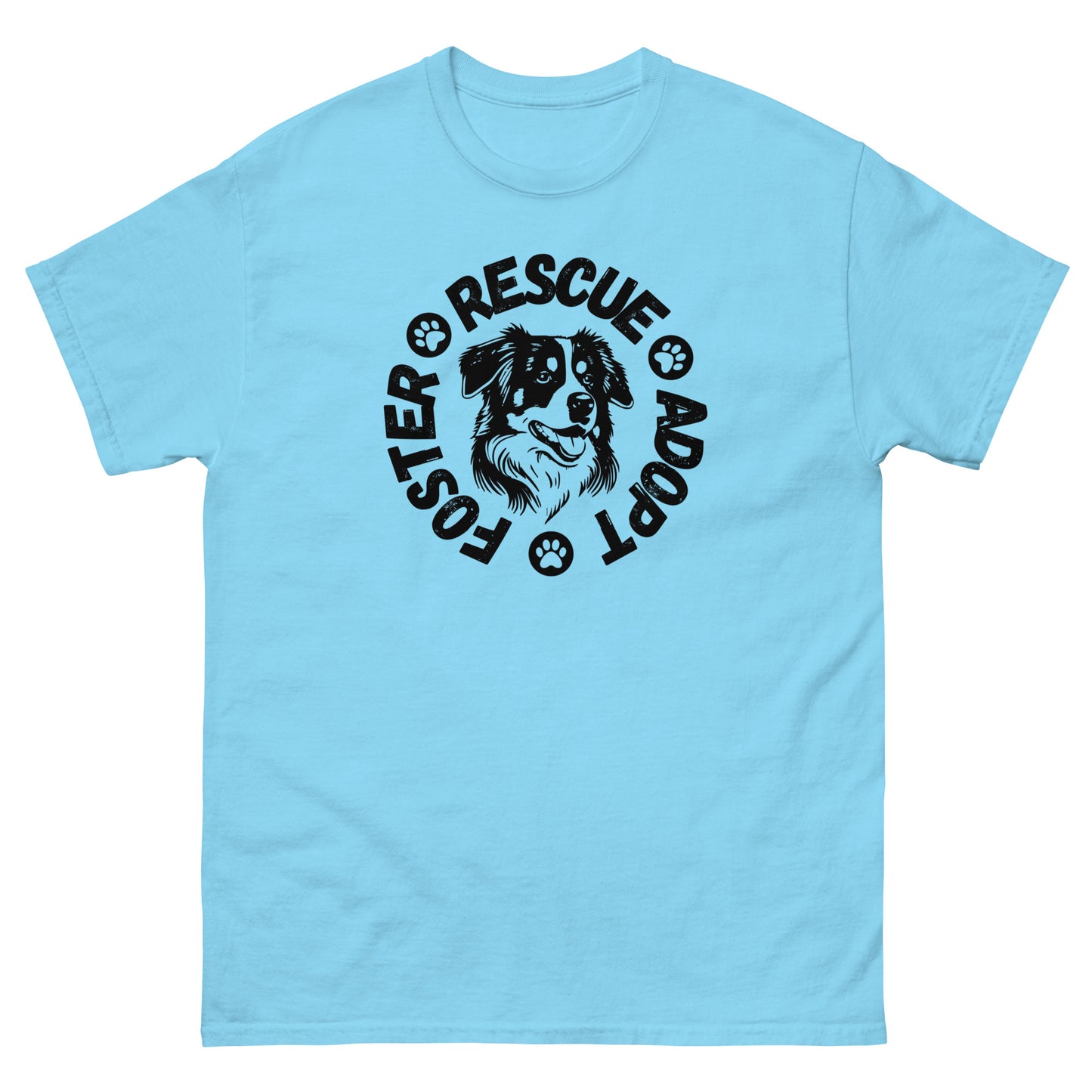 Foster Adopt Rescue unisex classic tee